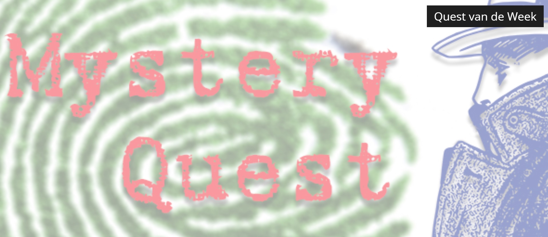MysteryQuest van de week